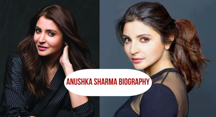 anushka sharma biography​