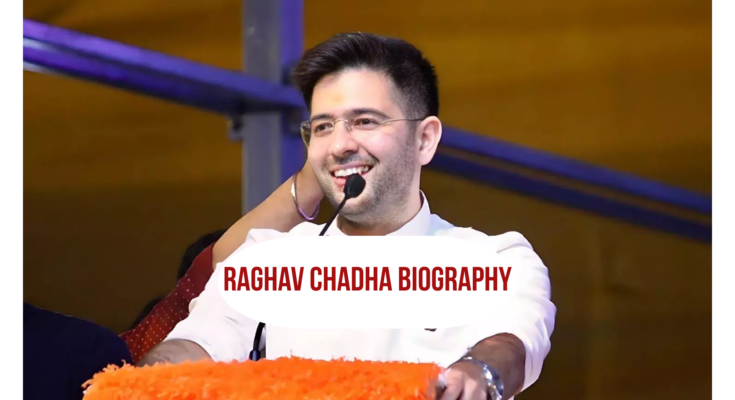 raghav chadha biography