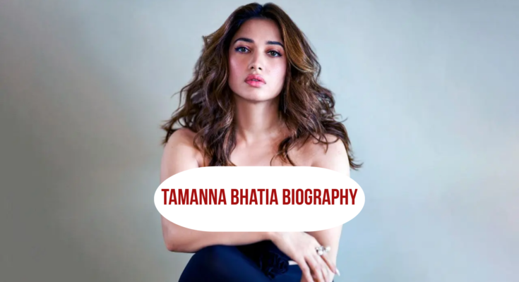 Tamanna Bhatia Biography